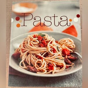 Pasta by Jane Price Murdoch Books 199 pages with recipes and pictures. Kitchen